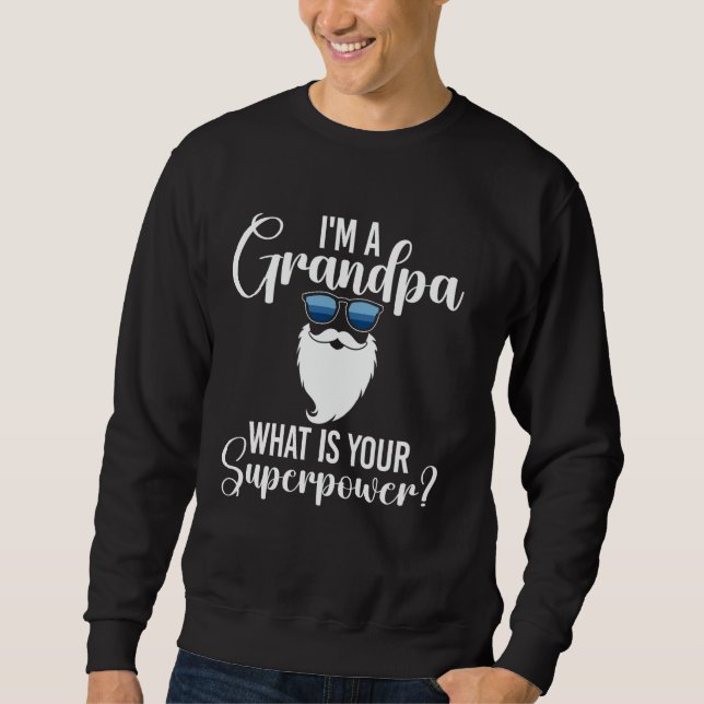 Sudadera Soy un abuelo ¿Cuál es tu superpoder abuelo (Anverso)