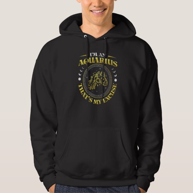 Sudadera Soy Un Acuario Que Es Mi Perdone Zodiac Rótulo Pis (Anverso)