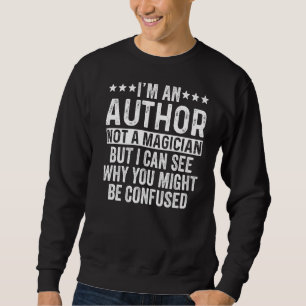Sudadera Soy un autor, no un escritor mago