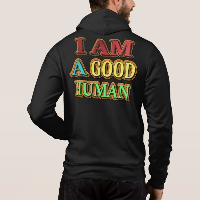 Sudadera "Soy Un Buen Humano" Diseño Cuto. ¡Hazte con una e (Reverso)