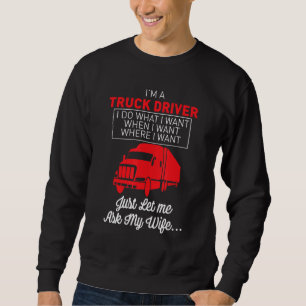 Sudadera Soy un camionero y hago lo que quiero que me deje