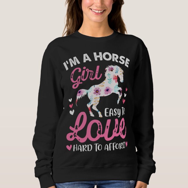 Sudadera Soy un Chica de Caballos Fácil De Amar De Dura. (Anverso)