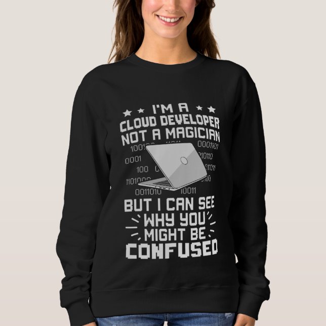 Sudadera Soy un desarrollador de nubes, no un mago (Anverso)