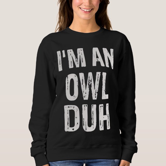 Sudadera Soy un disfraz de Halloween de búho, pues (Anverso)