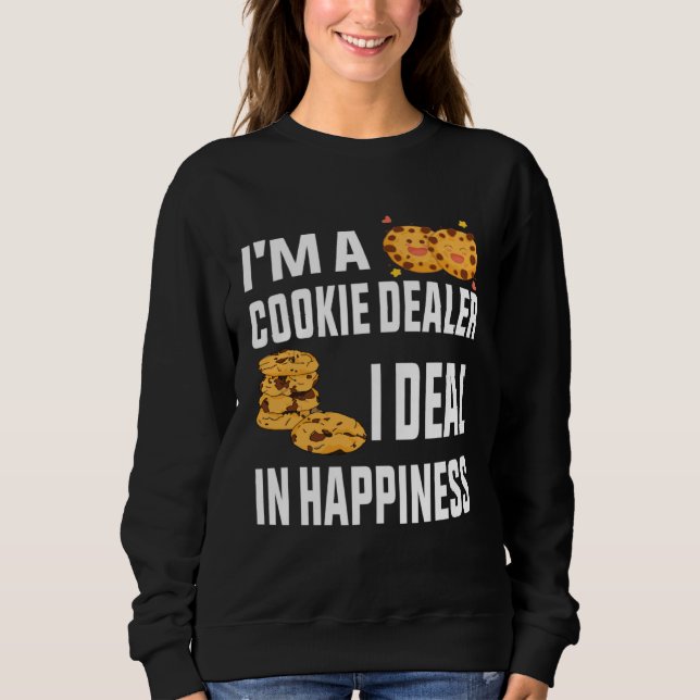 Sudadera Soy un distribuidor de galletas, trato con felicid (Anverso)