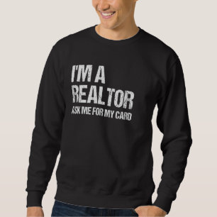 Sudadera Soy un editor me pide mi tarjeta agente inmobiliar