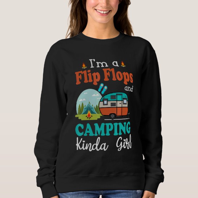 Sudadera Soy Un Flip Flops Y Chica De Camping Kinda 1 (Anverso)