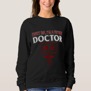 Sudadera Soy un futuro estudiante de medicina Médica gradua