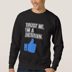 Sudadera Soy un gráfico nutricionista dietético dietético