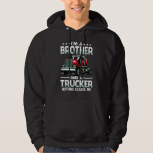 Sudadera Soy un hermano y camionero, nada me asusta, padre