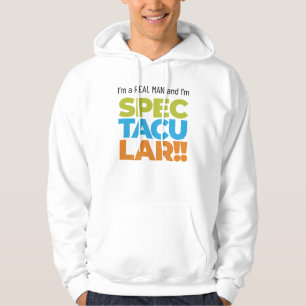 Sudadera ¡Soy un hombre de verdad y soy ESPECTACULAR! Diver