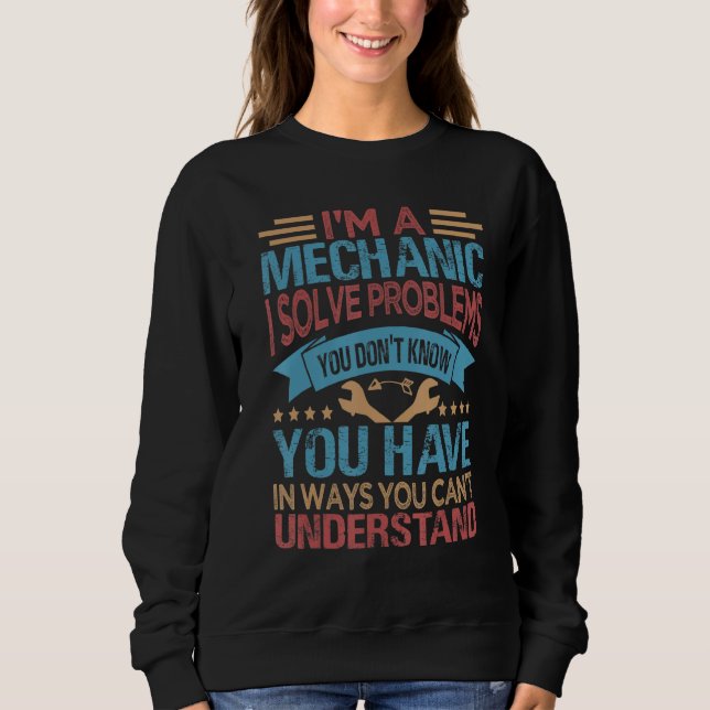 Sudadera Soy un mecánico que resuelvo problemas que no cono (Anverso)