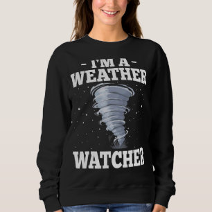 Sudadera Soy un meteorólogo de la tormenta Chaser