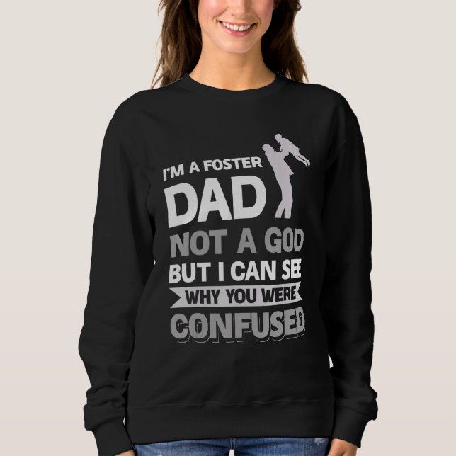 Sudadera Soy un padre de acogida, no un Dios que pueda ver  (Anverso)