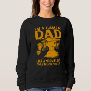 Sudadera Soy un papá Gamer como un papá normal sólo mucho m