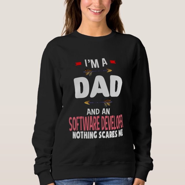 Sudadera Soy Un Papá Y Un Desarrollador De Software Nada Me (Anverso)