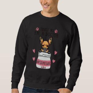 Sudadera Soy un perro Dogtor antidepresivo Chihuahua