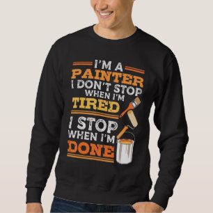 Sudadera Soy un pintor de casas pintando para decoradores d