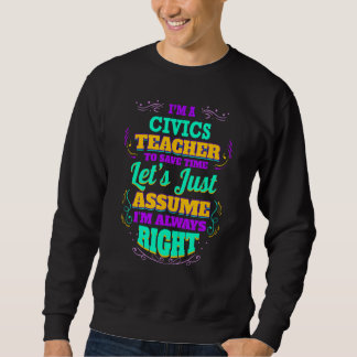 Sudadera Soy un profesor de cívica y siempre tengo razón