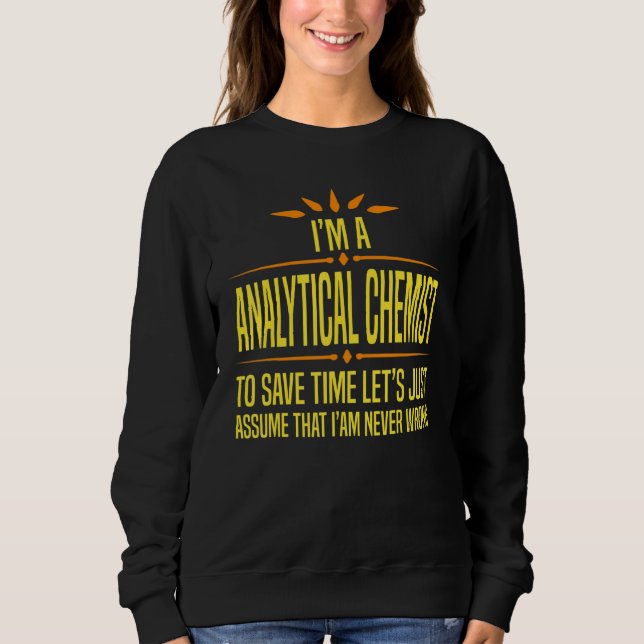 Sudadera Soy un químico analítico (Anverso)
