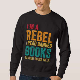 Sudadera Soy un rebelde leo libros prohibidos Día del libro