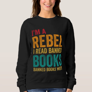 Sudadera Soy un rebelde leo libros prohibidos Día del libro