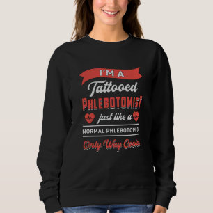 Sudadera Soy un regalo de enfermería flebotomita tatuada