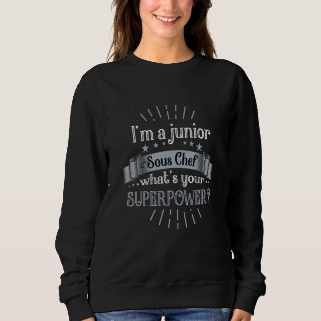 Sudadera Soy un Sous Chef Junior Command Sous Chef (Anverso)