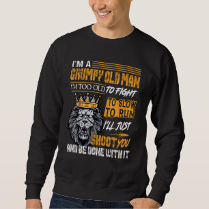 Sudadera Soy Un Viejo Gruñón Que Soy Demasiado Viejo Para L