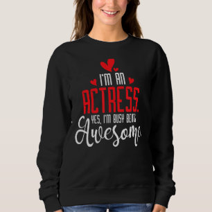 Sudadera Soy una actriz teatral de teatro Chica Broadway
