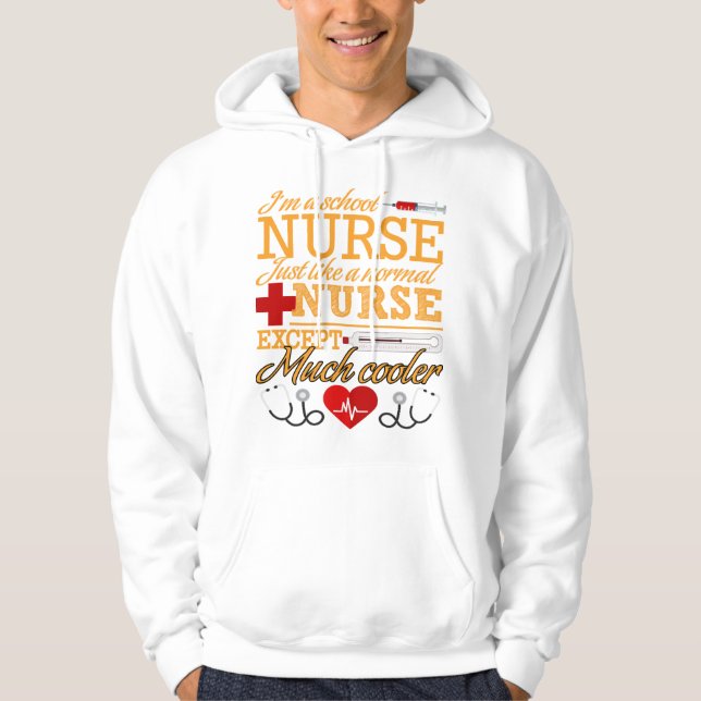 Sudadera Soy una camiseta de enfermera de escuela (Anverso)