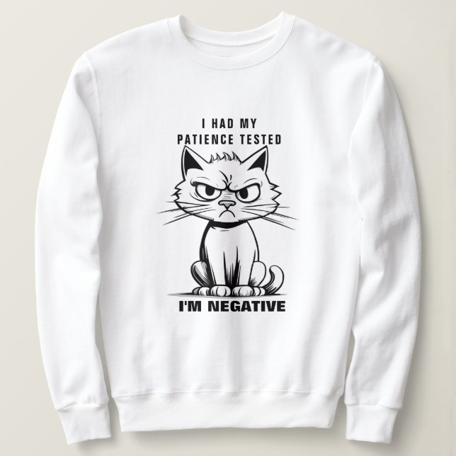 Sudadera Soy Una Camiseta Negativa, Meme De Gato Gracioso (Anverso del diseño)