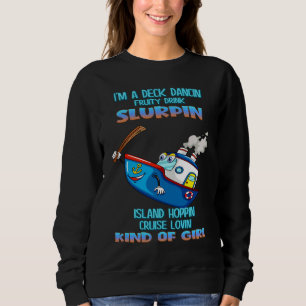 Sudadera Soy una chica de crucero bailarín Lindo