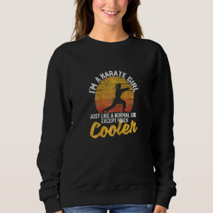 Sudadera Soy una chica de karate como una chica normal exce