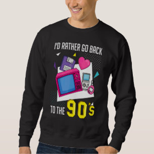 Sudadera Soy una chica de los 90s Me gustaría volver a los