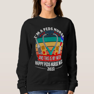 Sudadera Soy una enfermera de pediatría y esta es mi semana