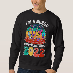 Sudadera Soy una enfermera y esta es mi semana Semana de En