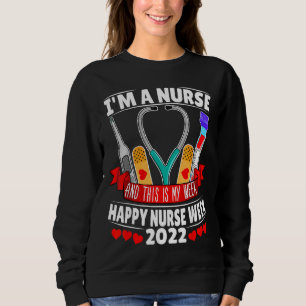 Sudadera Soy una enfermera y esta es mi semana Semana de En