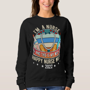Sudadera Soy una enfermera y esta es mi semana Semana de En