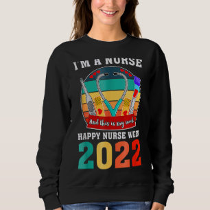 Sudadera Soy una enfermera y esta es mi semana Semana de En