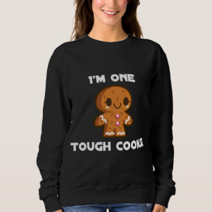 Sudadera Soy una fuerte y dura galleta de pan de jengibre