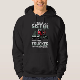 Sudadera Soy una hermana y camionera, nada me asusta Madre
