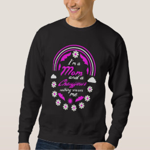 Sudadera Soy una madre y un chofer. Nada me asusta madre.