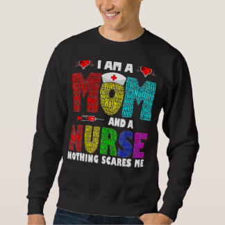 Sudadera Soy una madre y una enfermera, nada me asusta