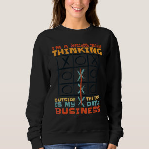 Sudadera Soy una maestra de preescolar que piensa fuera de