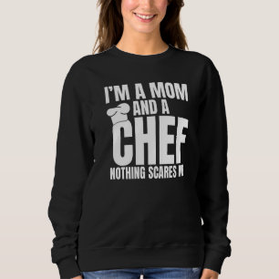 Sudadera Soy una mamá y una chef nada me asusta cocina culi