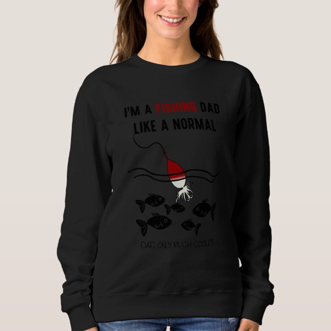 Sudadera Soy una moda de la pesca como un padre normal (Anverso)