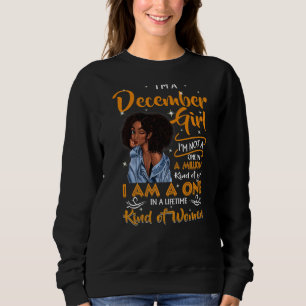Sudadera Soy una mujer negra Chica de diciembre Cumpleaños