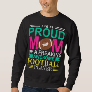 Sudadera Soy Una Orgullosa Madre De Un Espectacular Jugador
