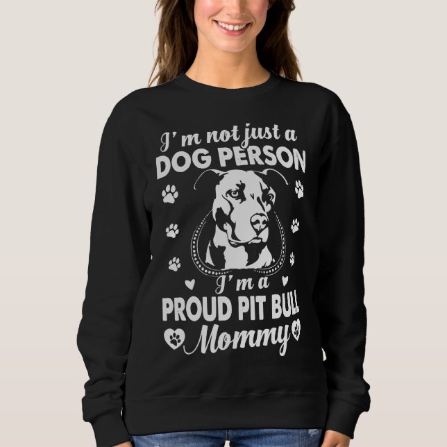 Sudadera Soy Una Orgullosa Mami De Toro Pit. (Anverso)
